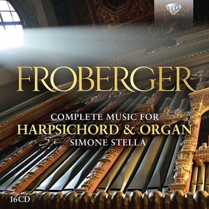 Froberger: Complete Works for Harpsichord and Organ, Vol. 1