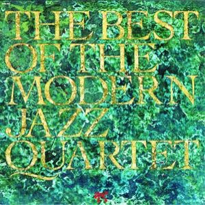 The Best of the Modern Jazz Quartet