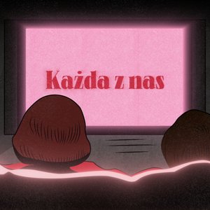 Każda z nas