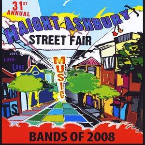 Haight Ashbury Street Fair Bands of 2008