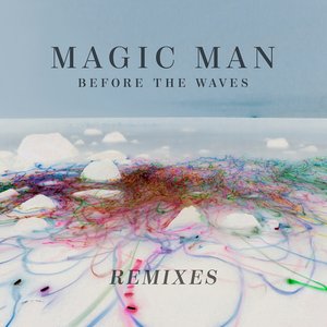 Before The Waves: Remixes