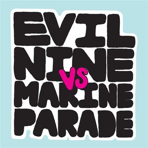 Evil Nine Love Marine Parade