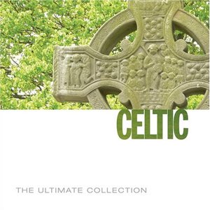 Zdjęcia dla 'The Ultimate Collection - Celtic'