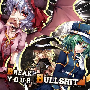Break Your Bullshit
