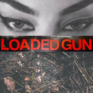 Loaded Gun