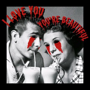 I Love You (You're Beautiful) [Explicit]