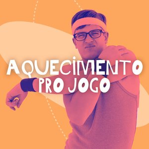 Aquecimento pro Jogo