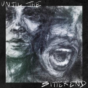 Until the Bitter End - Single