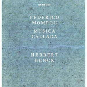 Federico Mompou: Música Callada