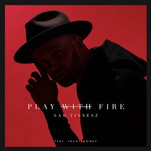 Play With Fire (feat. Yacht Money) - Single