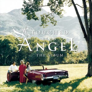 Songs From Touched By An Angel