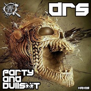 Party & Bullshit EP