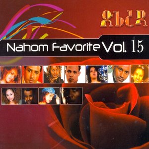 Nahom Favorite, Vol. 15