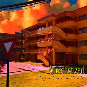 Anesthetized