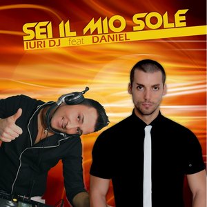 Sei il mio sole / Il desiderio - EP (feat. Daniel)