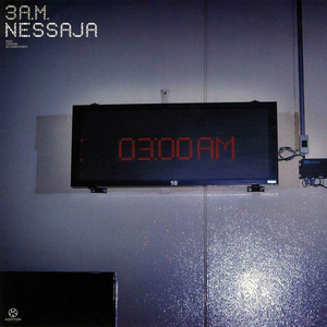 3 A.M. - Nessaja - Zortam Music