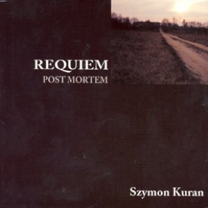 Requiem / Post mortem