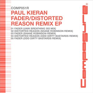 Fader/Distorted Reason Remix EP