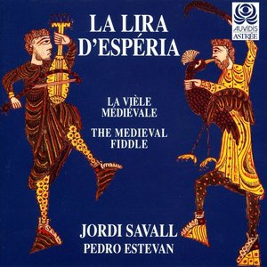 La Lira D'Esperia (La Vièle Médiévale / The Medieval Fiddle)