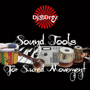 Sound Tools for Sacred Movement