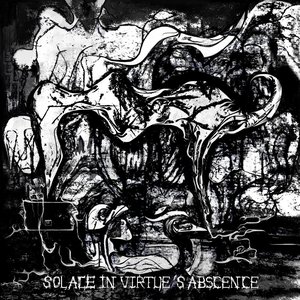 Solace in Virtue’s Absence
