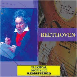 Beethoven (Classical - Digitally Remastered)