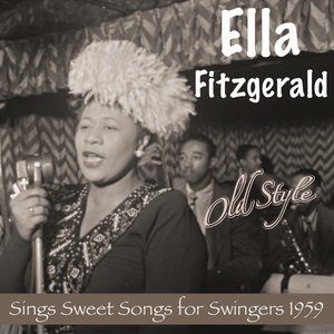 Sings Sweet Songs for Swingers 1959 (Original Remastered 2011)