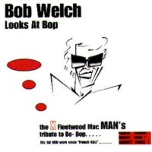 Bob Welch Looks At Bop