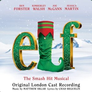 Elf the Musical (Original London Cast Recording)