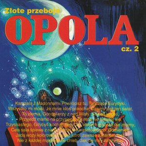Złote przeboje Opola cz. 2