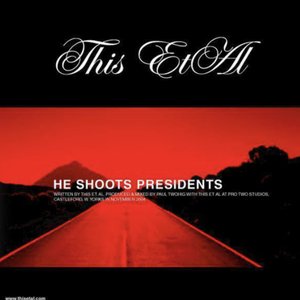 He Shoots Presidents