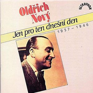 Jen pro ten dnešní den 1937-1946
