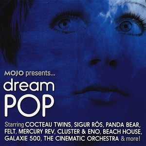 The Cinematic Orchestra - Mojo Presents...dream Pop - Zortam Music