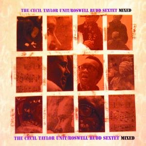 Изображение для 'Mixed (Cecil Taylor Unit / Roswell Rudd Sextet)'