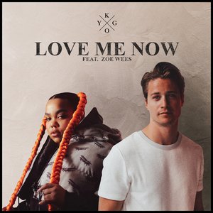 Love Me Now (feat. Zoe Wees) - Single