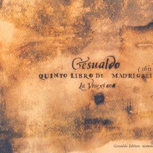 Gesualdo, C.: Madrigals, Book 5 (La Venexiana)