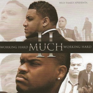 2much: Working Hard