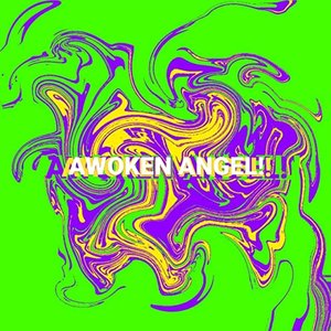 Awoken Angel!