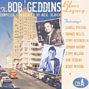 The Bob Geddins Blues Legacy CD A