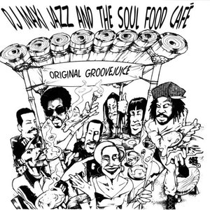 Image pour 'DJ Maxi Jazz and the Soul Food Cafe'