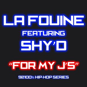 For my J's (feat. Shy D) [92100% hip-hop series]