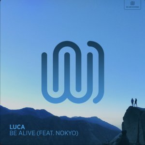Be Alive (feat. Nokyo) - Single