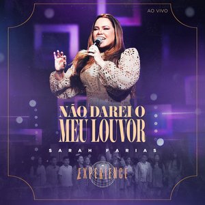 Não Darei o Meu Louvor (Ao Vivo)