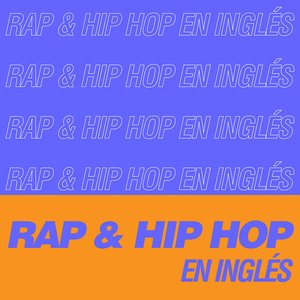 Rap & Hip Hop En Inglés