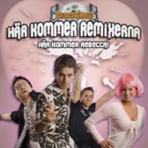 Här kommer Rebecca (Här kommer remixarna EP)