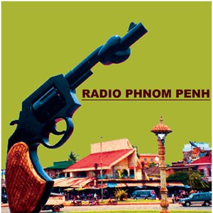 Image for 'Radio Phnom Penh'