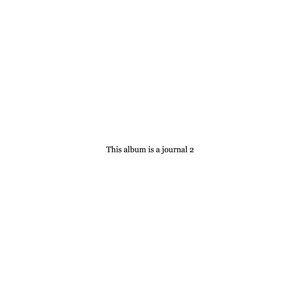 This Album is a Journal 2