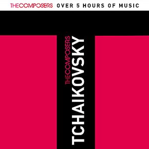 The Composers - Tchaikovsky