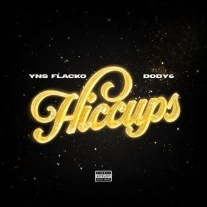 Hiccups (feat. Dody6) - Single