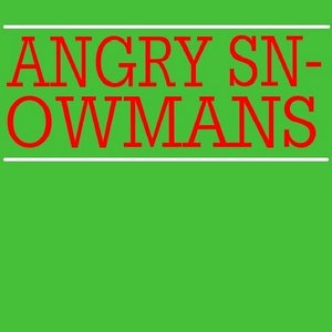 Image for 'Angry Snowmans'